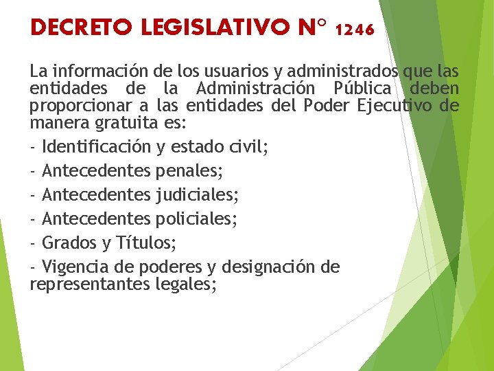 DECRETO LEGISLATIVO N° 1246 La información de los usuarios y administrados que las entidades