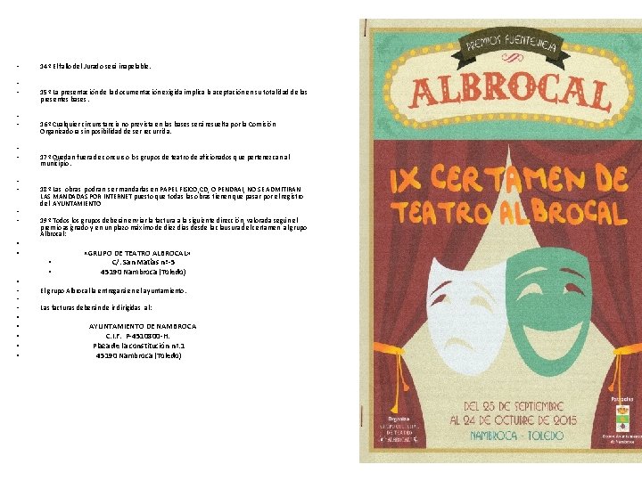  • 14º El fallo del Jurado será inapelable. • • 15º La presentación