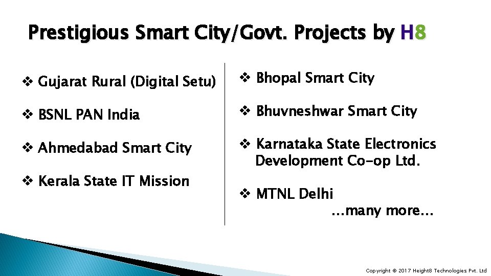 Prestigious Smart City/Govt. Projects by H 8 v Gujarat Rural (Digital Setu) v Bhopal