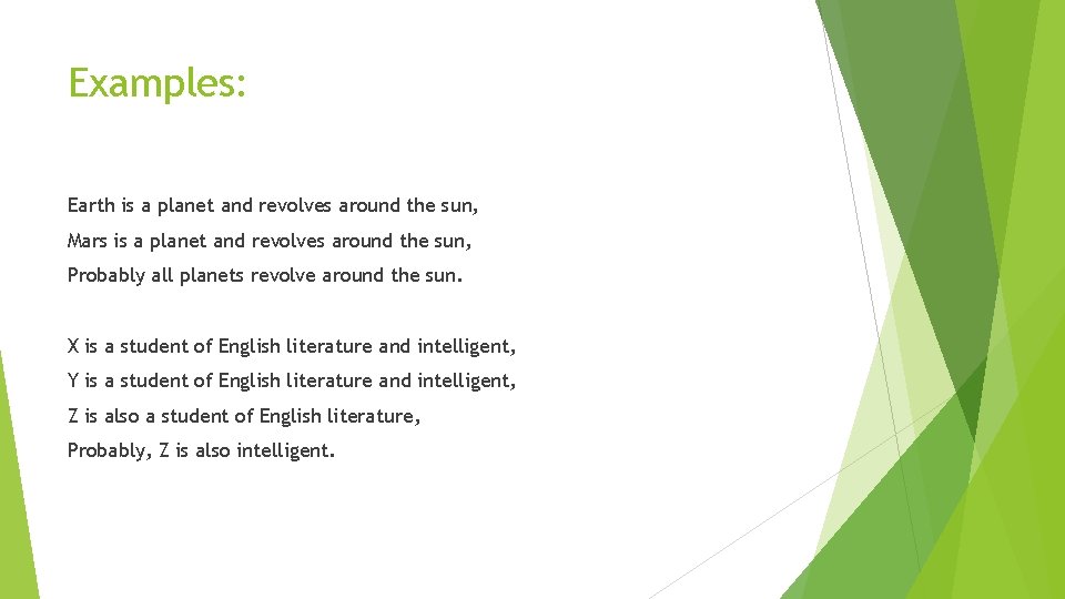 Examples: Earth is a planet and revolves around the sun, Mars is a planet Examples: Earth is a planet and revolves around the sun, Mars is a planet
