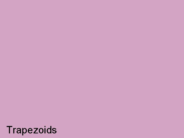 Trapezoids 