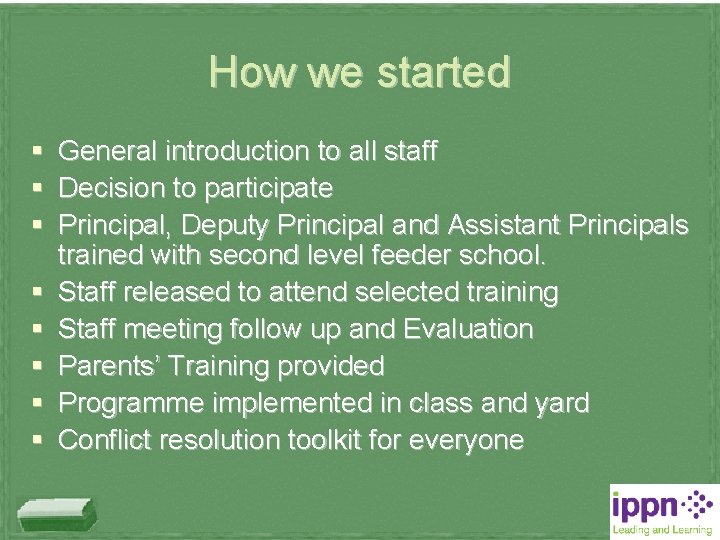 How we started § General introduction to all staff § Decision to participate §