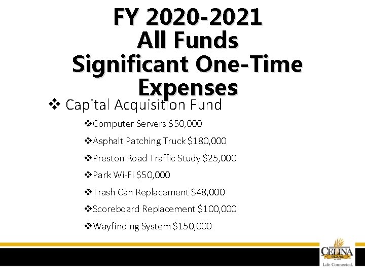 FY 2020 -2021 All Funds Significant One-Time Expenses v Capital Acquisition Fund v. Computer