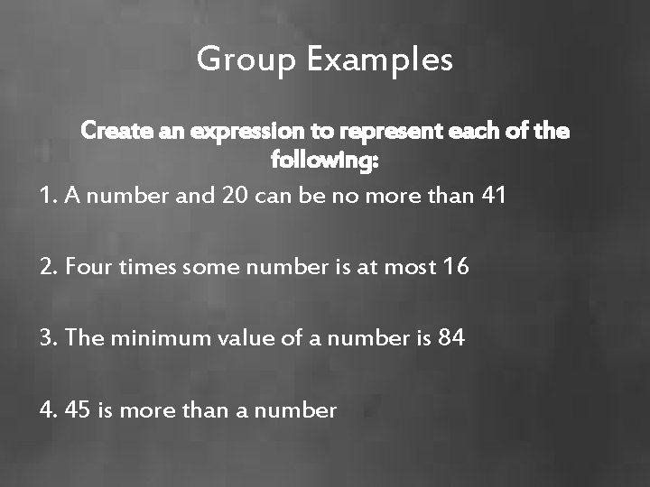 Group Examples Create an expression to represent each of the following: 1. A number