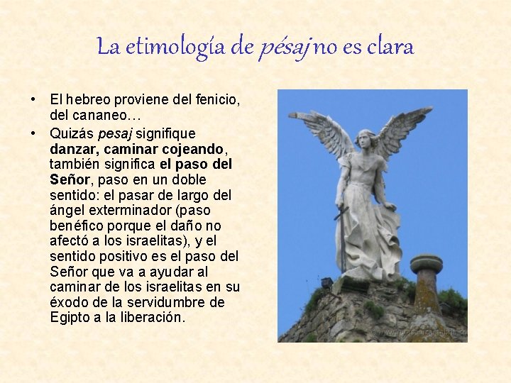 La etimología de pésaj no es clara • El hebreo proviene del fenicio, del