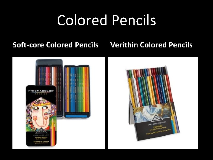 Colored Pencils Soft-core Colored Pencils Verithin Colored Pencils 