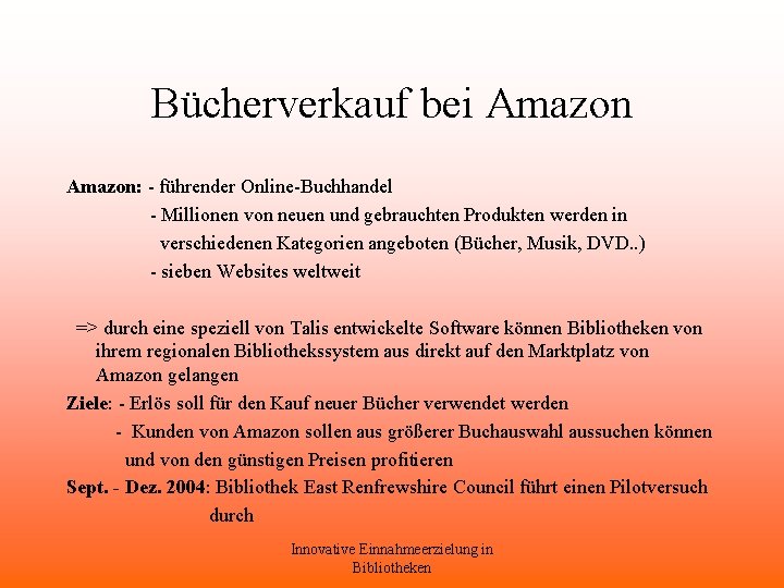 Bücherverkauf bei Amazon: - führender Online-Buchhandel - Millionen von neuen und gebrauchten Produkten werden