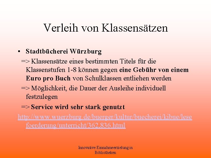 Verleih von Klassensätzen • Stadtbücherei Würzburg => Klassensätze eines bestimmten Titels für die Klassenstufen