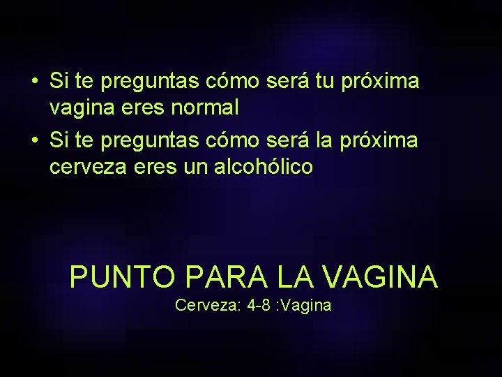  • Si te preguntas cómo será tu próxima vagina eres normal • Si