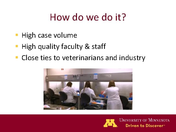 How do we do it? § High case volume § High quality faculty & How do we do it? § High case volume § High quality faculty &