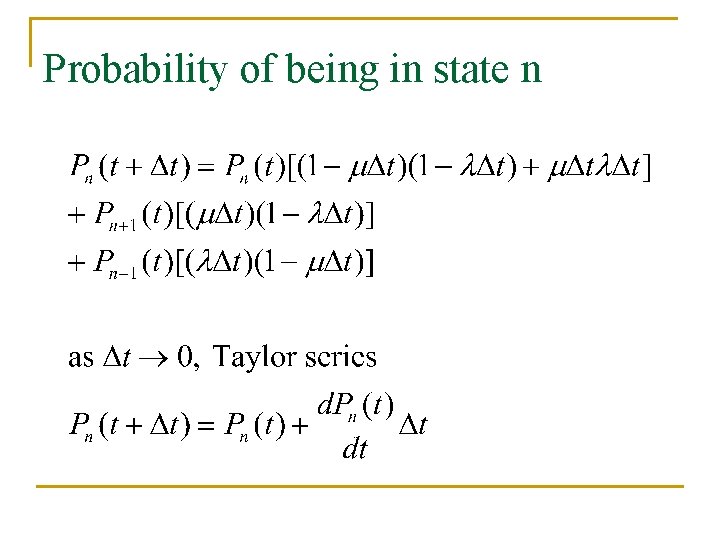 Probability of being in state n 
