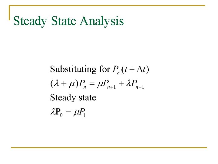 Steady State Analysis 