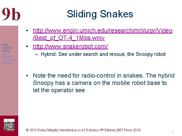 9 b Types Crawling Sliding Legs -Balance -Leg events Summary Sliding Snakes • http:
