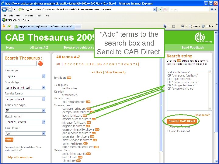 “Add” terms to the search box and Send to CAB Direct. 
