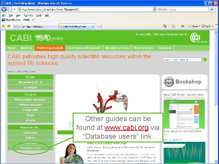 Other guides can be found at www. cabi. org via “Database users” link. 