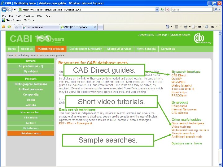 CAB Direct guides. Short video tutorials. Sample searches. 
