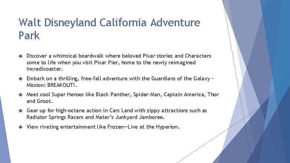 Walt Disneyland California Adventure Park Discover a whimsical boardwalk where beloved Pixar stories and