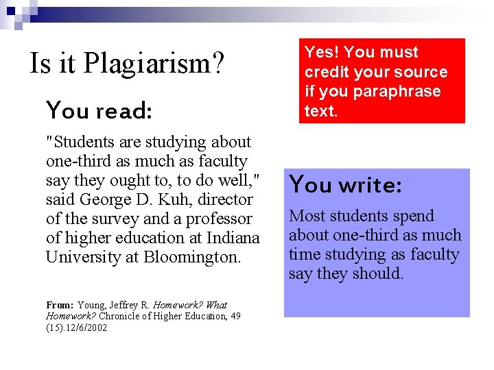 Is it Plagiarism? You read: "Students are studying about one-third as much as faculty