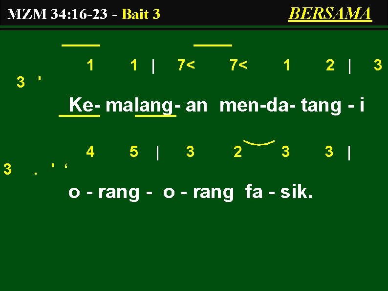 BERSAMA MZM 34: 16 -23 - Bait 3 1 1 | 7< 7< 1