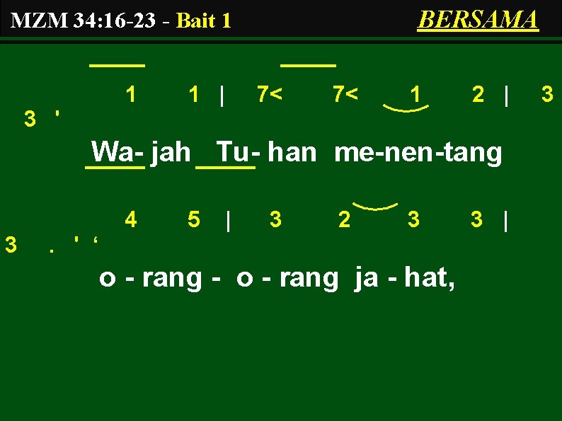 BERSAMA MZM 34: 16 -23 - Bait 1 1 1 | 7< 7< 1