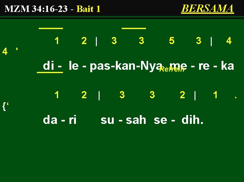 BERSAMA MZM 34: 16 -23 - Bait 1 1 2 | 3 3 5