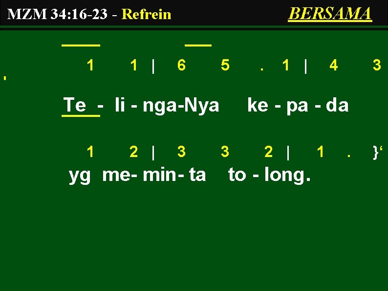 BERSAMA MZM 34: 16 -23 - Refrein 1 1 | 6 5 . 1