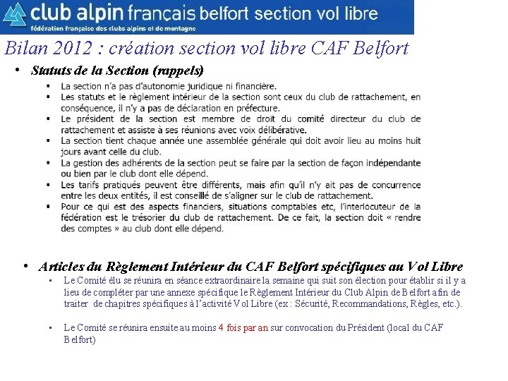 CAF Belfort Section Parapente Bilan 2012 : création section vol libre CAF Belfort •