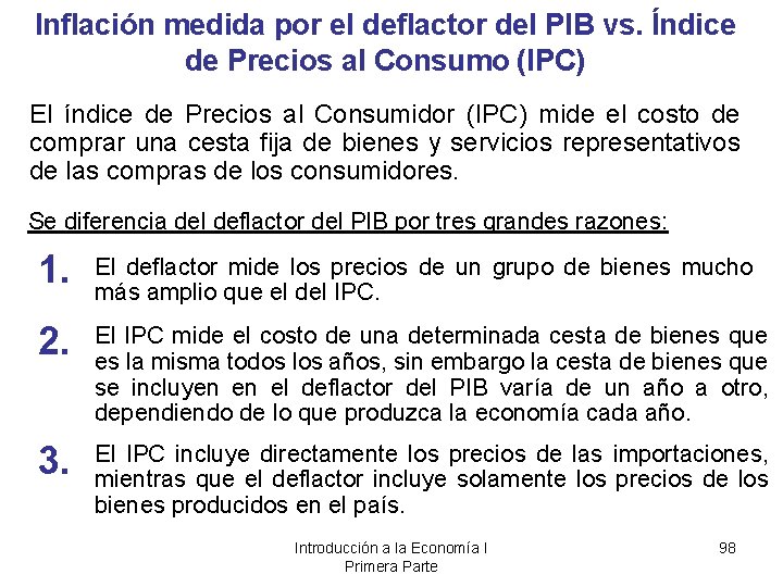 Inflación medida por el deflactor del PIB vs. Índice de Precios al Consumo (IPC)