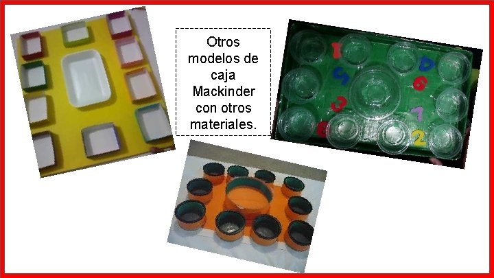 Otros modelos de caja Mackinder con otros materiales. 