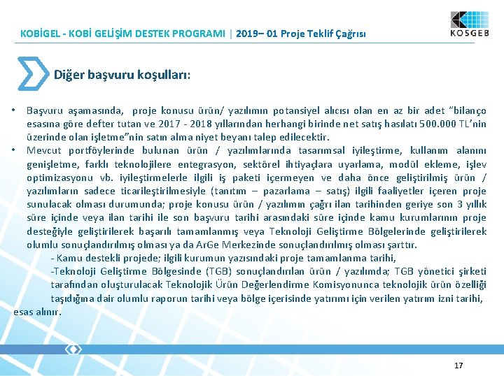 KOBİGEL - KOBİ GELİŞİM DESTEK PROGRAMI | 2019– 01 Proje Teklif Çağrısı Diğer başvuru