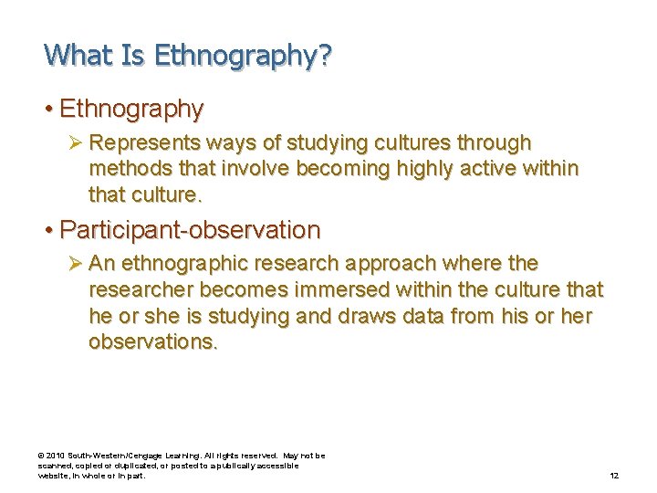 What Is Ethnography? • Ethnography Ø Represents ways of studying cultures through methods that