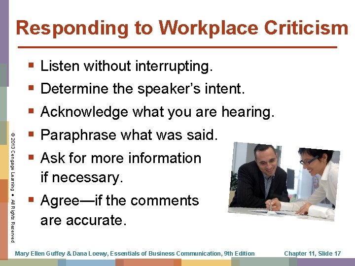 Responding to Workplace Criticism © 2013 Cengage Learning ● All Rights Reserved § §