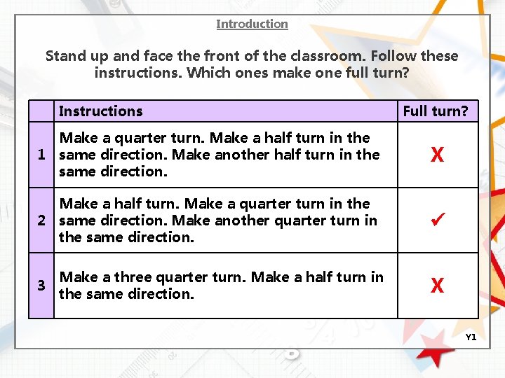 Introduction Stand up and face the front of the classroom. Follow these instructions. Which