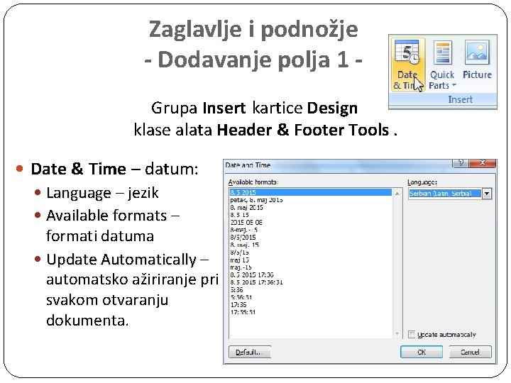 Zaglavlje i podnožje - Dodavanje polja 1 Grupa Insert kartice Design klase alata Header
