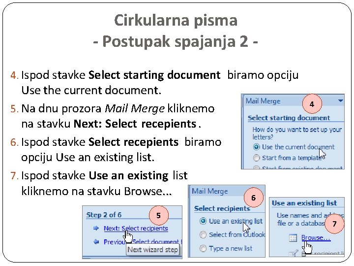 Cirkularna pisma - Postupak spajanja 2 4. Ispod stavke Select starting document biramo opciju