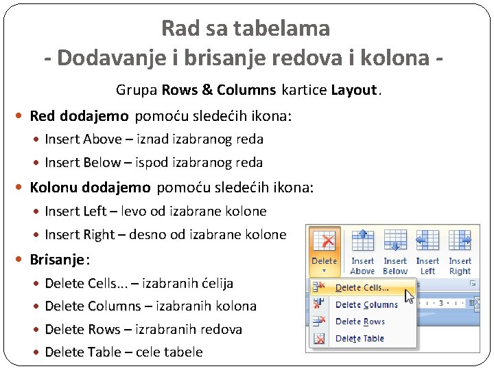 Rad sa tabelama - Dodavanje i brisanje redova i kolona Grupa Rows & Columns