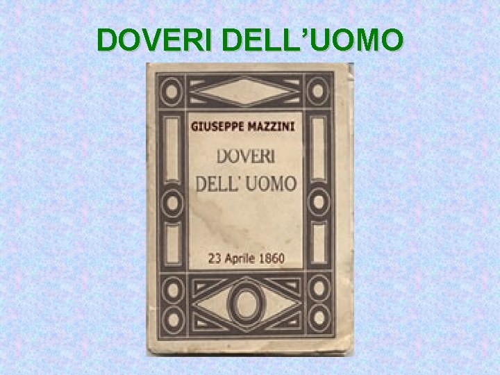 DOVERI DELL’UOMO 