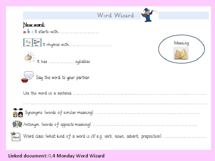 Linked document: 0. 4 Monday Word Wizard 