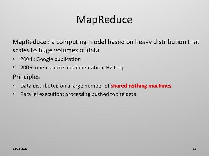 Map. Reduce : a computing model based on heavy distribution that scales to huge