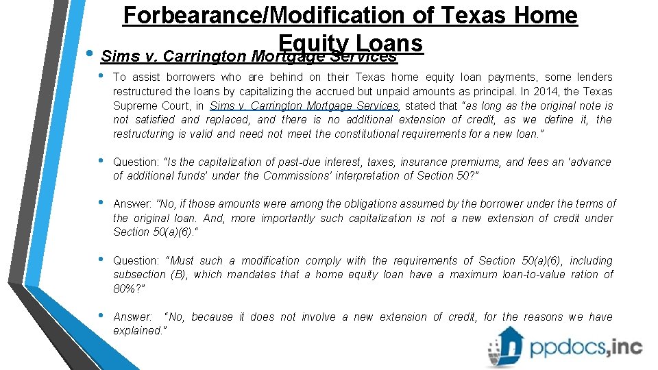 Forbearance/Modification of Texas Home Equity Loans • Sims v. Carrington Mortgage Services • To