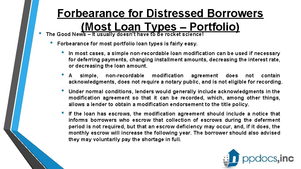 • Forbearance for Distressed Borrowers (Most Loan Types – Portfolio) The Good News
