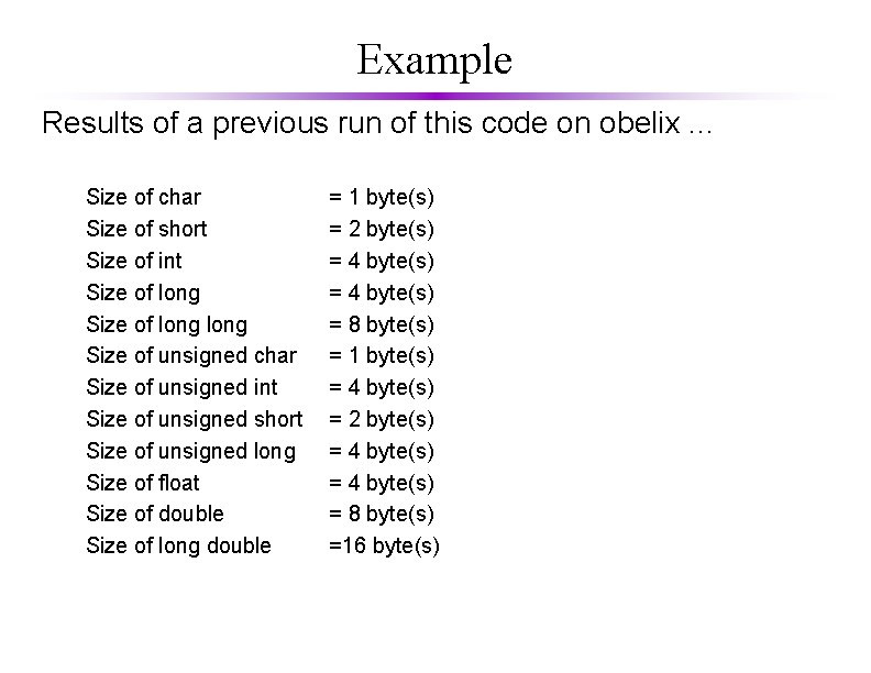 Example Results of a previous run of this code on obelix. . . Size Example Results of a previous run of this code on obelix. . . Size