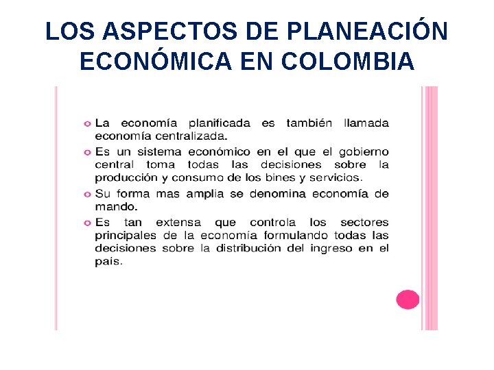 LOS ASPECTOS DE PLANEACIÓN ECONÓMICA EN COLOMBIA 