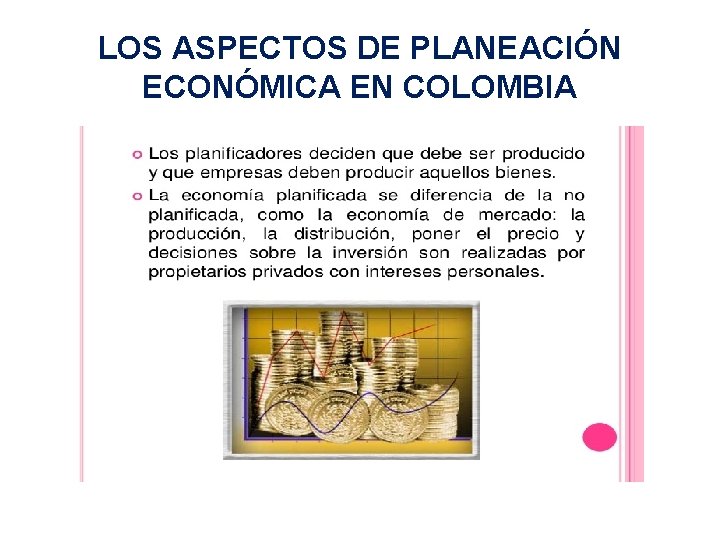LOS ASPECTOS DE PLANEACIÓN ECONÓMICA EN COLOMBIA 