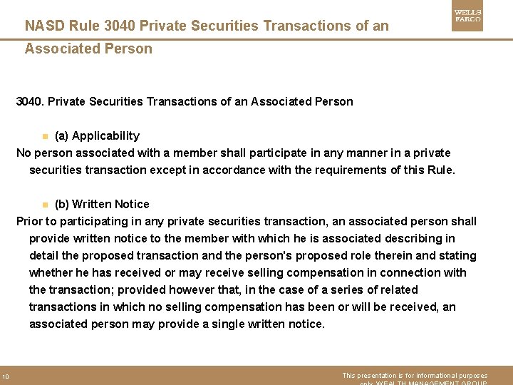 NASD Rule 3040 Private Securities Transactions of an Associated Person 3040. Private Securities Transactions