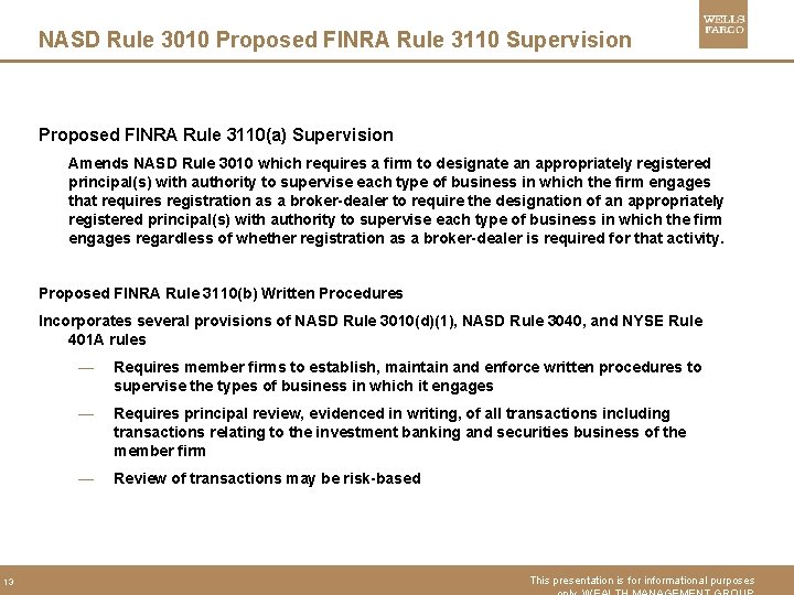 NASD Rule 3010 Proposed FINRA Rule 3110 Supervision Proposed FINRA Rule 3110(a) Supervision Amends