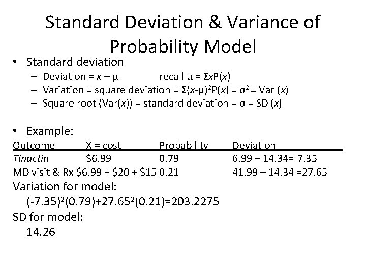 Standard Deviation & Variance of Probability Model • Standard deviation – Deviation = x