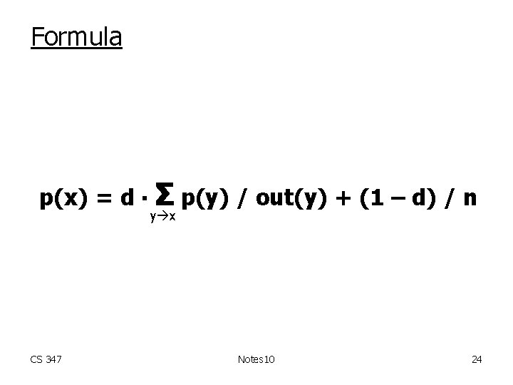 Formula p(x) = d ∙ Σ p(y) / out(y) + (1 – d) /