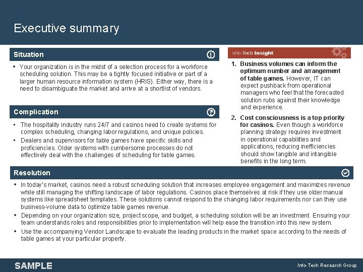 Executive summary Situation • Your organization is in the midst of a selection process