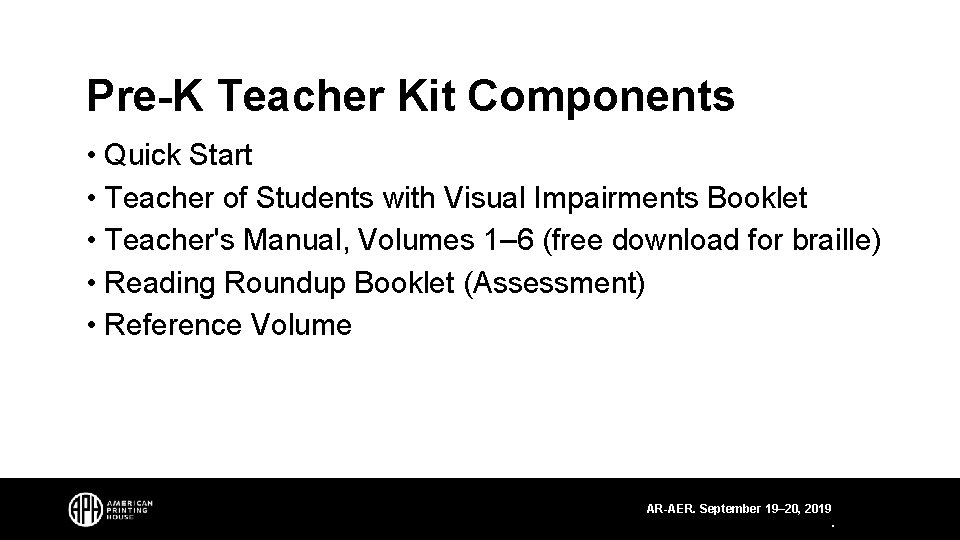 Pre-K Teacher Kit Components • Quick Start • Teacher of Students with Visual Impairments